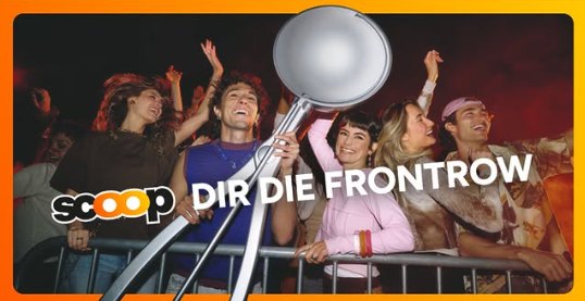 Scoop festival campaign — Dir die Frontrow